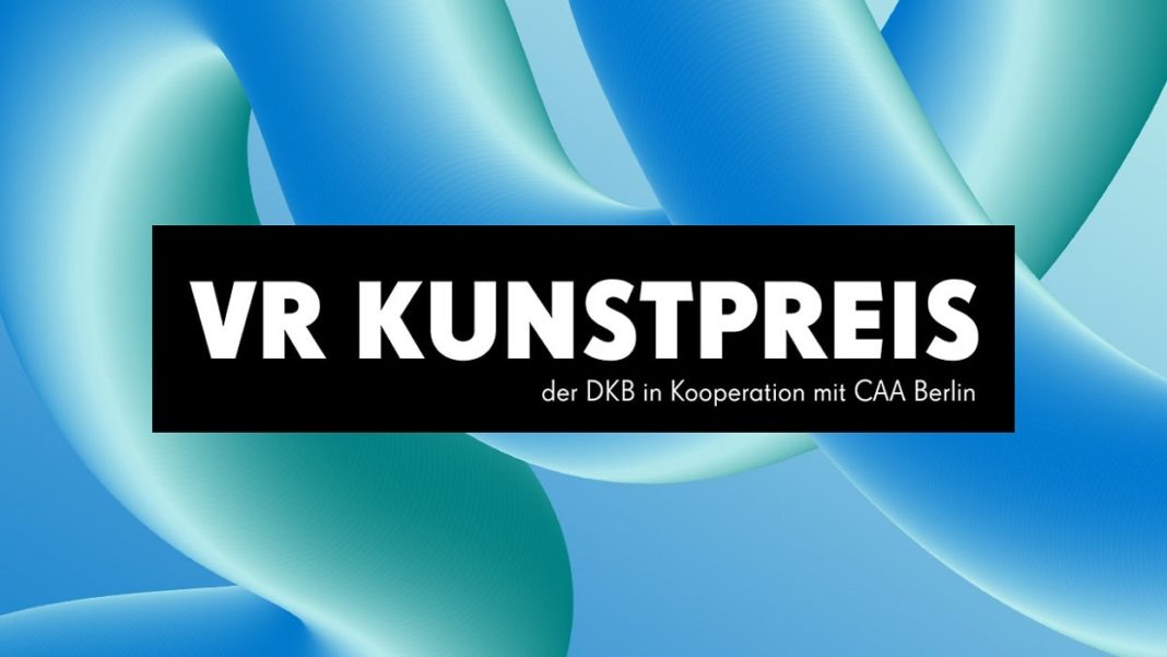 DEEDS NEWS VIRTUELLE UTOPIEN VR KUNSTPREIS der DKB IN Kooperation mit CAA Berlin